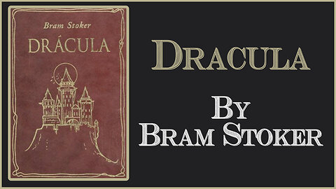 Dracula By Bram Stoker - Full Audio Book 2 of 2