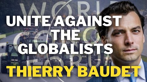 Unite Against The Globalists | Thierry Baudet
