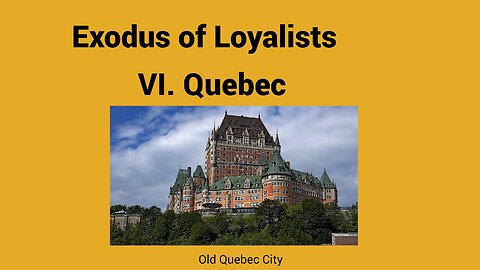 Exodus of Loyalists to Quebec