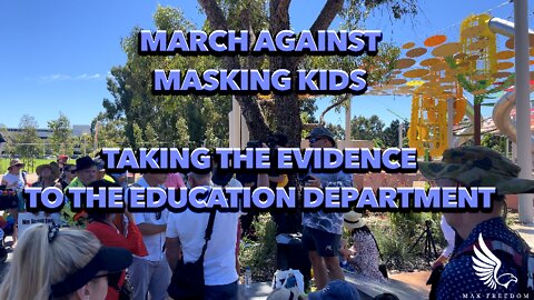 March Against Masking Kids- taking the evidence to the education department
