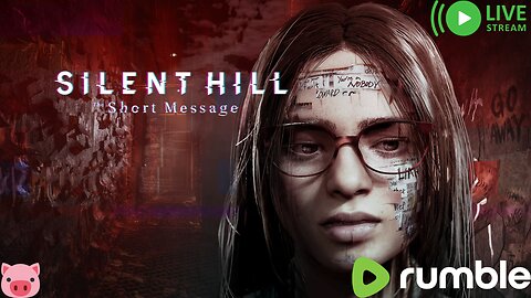 SILENT HILL: The Short Message