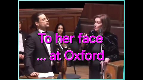 Pelosi gets schooled at Oxford