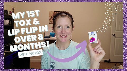 My First Tox & Lip Flip in Over 8 Months!! DIY Hutox