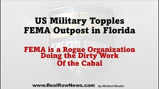 Military Topples a FEMA Outpost in Florida when caught Looting Homes