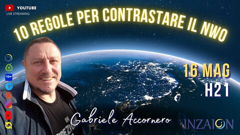 10 REGOLE PER CONTRASTARE IL NWO - Gabriele Accornero