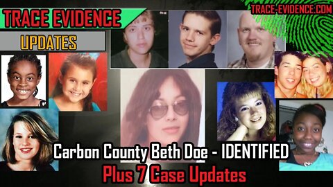 Special Updates Episode - Beth Doe Identified and 7 Case Updates
