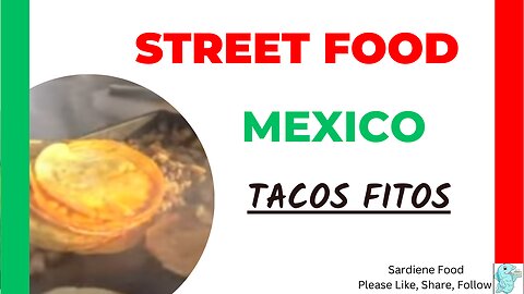 Street Food Mexico - Tacos Fitos - Mexican Street Food