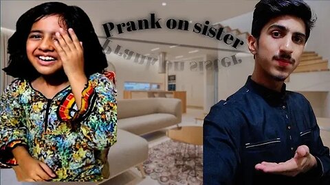 prank on sister ||and gone funny 😂 ||sister per prank kiya mza aya👌