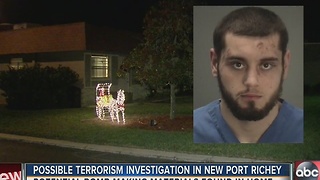 Possible terrorism investigation in New Port Richey