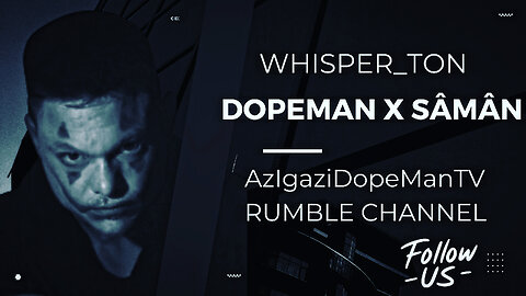 DopeMan X SÁMÁN: Whisper_Ton a CLICKBATES PICTURES movie