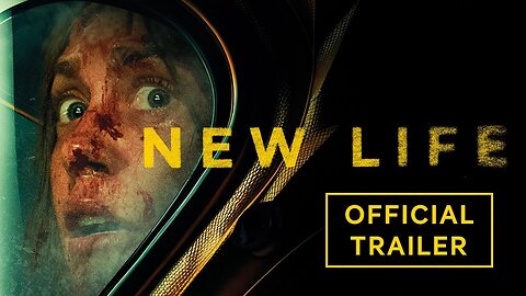 New Life - Official Trailer