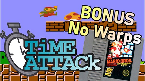 Super Mario Bros. (NES) No Warps BONUS Time-Attack!!