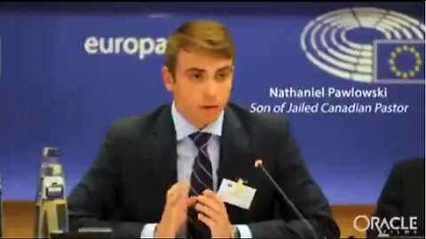 NATHANIEL PAWLOWSKI TESTIFIED TODAY IN THE EUROPEAN PARLIAMENT ABOUT THE TYRANNY IN CANADA