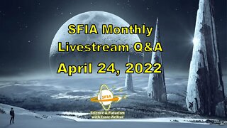 SFIA Monthly Livestream: April 24, 2022
