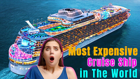 The Most Expensive Cruise Ship in The World | Most Expensive Cruise Ships Ever Built