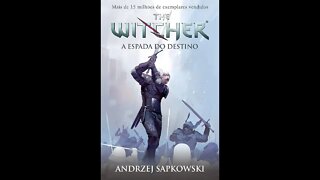 The Whitcher 2: A Espada do Destino de Andrzej Sapkowski - Audiobook traduzido em Português PARTE1/4