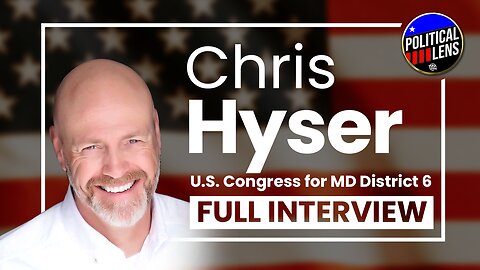 2024 Candidate for US Congress MD District 6 - Chris Hyser