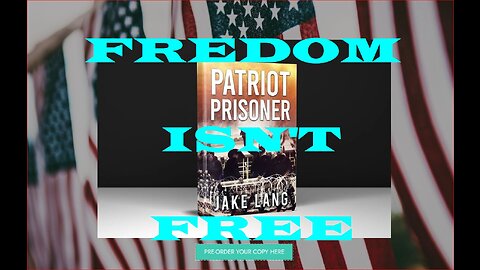 "Freedom Isn't Free" by Patriot Prisoner Jake Lang made in The American Gulag!