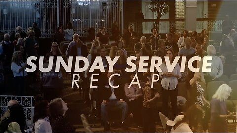 Sunday Service Recap 4-30-2023