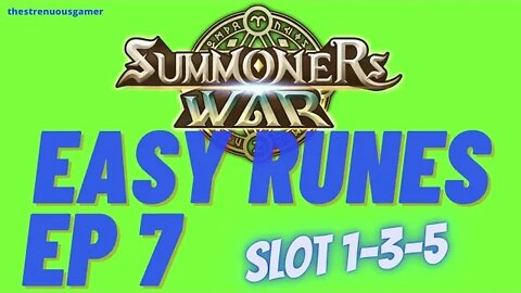 Summoners War: Easy Runes Ep 7 - Slot 1-3-5