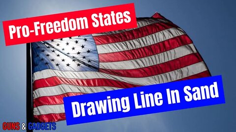 Pro-Freedom States Drawing Line In Sand | Arizona 2nd Amendment Firearm Freedom Act