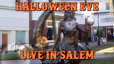 Live in Salem Halloween Eve