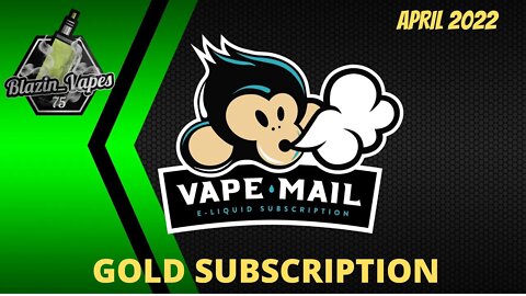 VapeMail - April Gold Subscription Package 2022