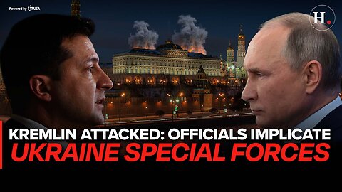 EPISODE 461: KREMLIN ATTACKED - OFFICIALS IMPLICATE UKRAINE SPECIAL FORCES