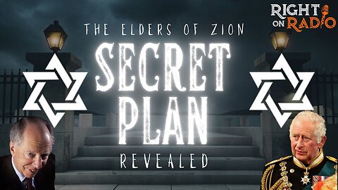 EP.511 Elders of ZION Secret Plan and Execution (part 1)