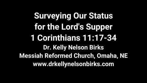 Surveying Our Status for the Lord's Supper, 1 Corinthians 11:17-34