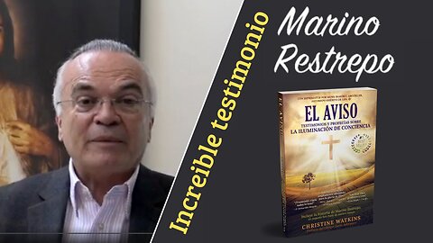 Marino Restrepo - ✨ EL AVISO - LA ILUMINACIÓN DE CONCIENCIA 💡 - TESTIMONIOS Y PROFECIAS