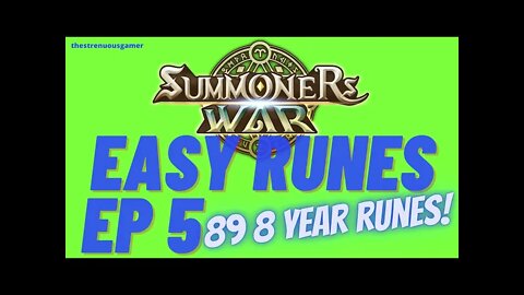 Summoners War: Easy Runes Ep 5 - 89 8 YEAR RUNES - Part 3