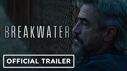 Breakwater - Official Trailer