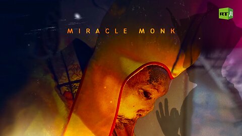 Miracle Monk | RT Documentary