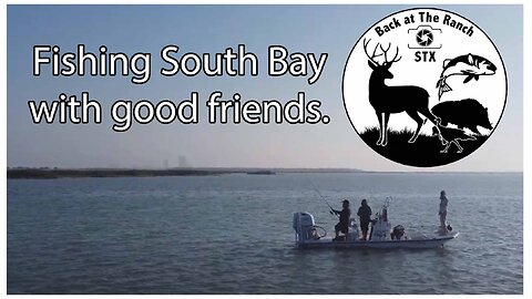 vlog - Fishing on South Bay with Pablo and Ramon - South Padre Island