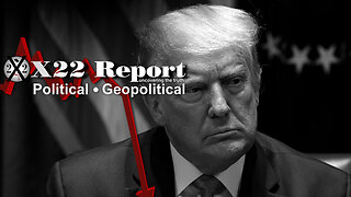 X22 REPORT Ep 3111b - Strategic Pre-Planned, Once Trump is in the WH, [DS] Reign Will Be Over