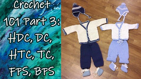 Crochet 101 Part 3: HDC, DC, HTC, TC, FPS, BPS, and More