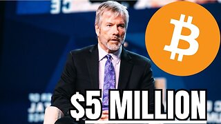 “One Bitcoin Will Reach $5 Million” - Michael Saylor