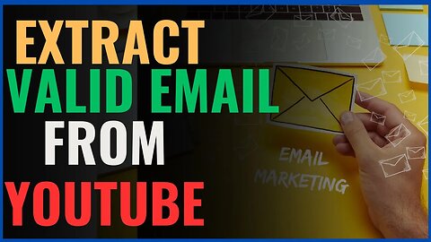 How To Extract Valid Email From Youtube | How To Extract Email From GOOGle for Free