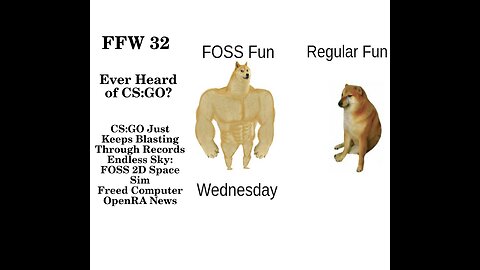 FFW 32: Ever Heard of CS:GO?