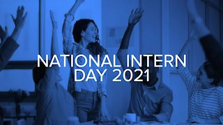 National Intern Day | July 29, 2021