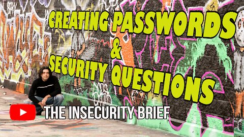 Creating Passwords And Security Questions