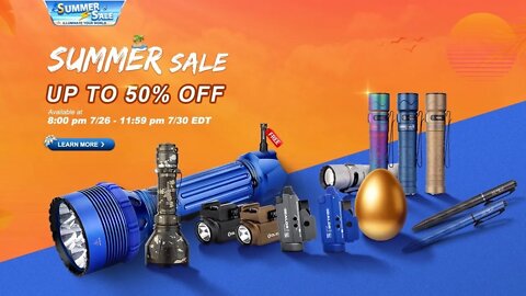 Olight Summer Sale ! Up to 50% off July 26-30th See sale link below