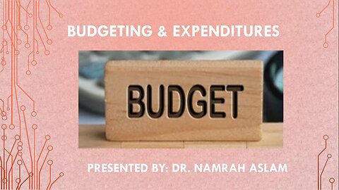 Budgeing and Expenditures