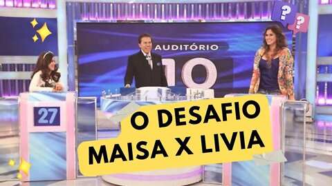 MAISA X LIVIA ANDRADE | O DESAFIO NO PROGRAMA SILVIO SANTOS