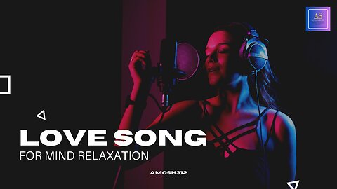 Love Music Mix: Heartfelt Hits and Mind-Relaxing Melodies