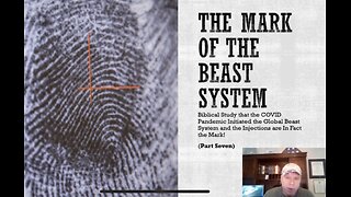 THE MARK OF THE BEAST SYSTEM (Part 7 of 10)