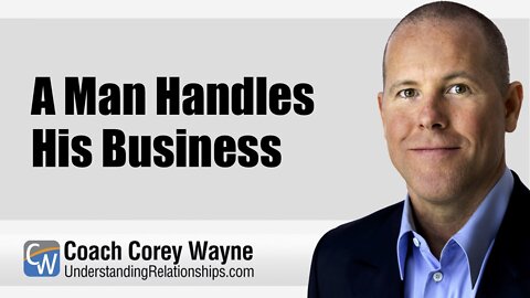 A Man Handles His Business