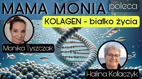 Kolagen, białko życia - Halina Kołaczyk start 13.00