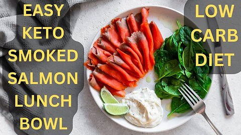 How To Make Easy Keto Smoked Salmon Lunch Bowl